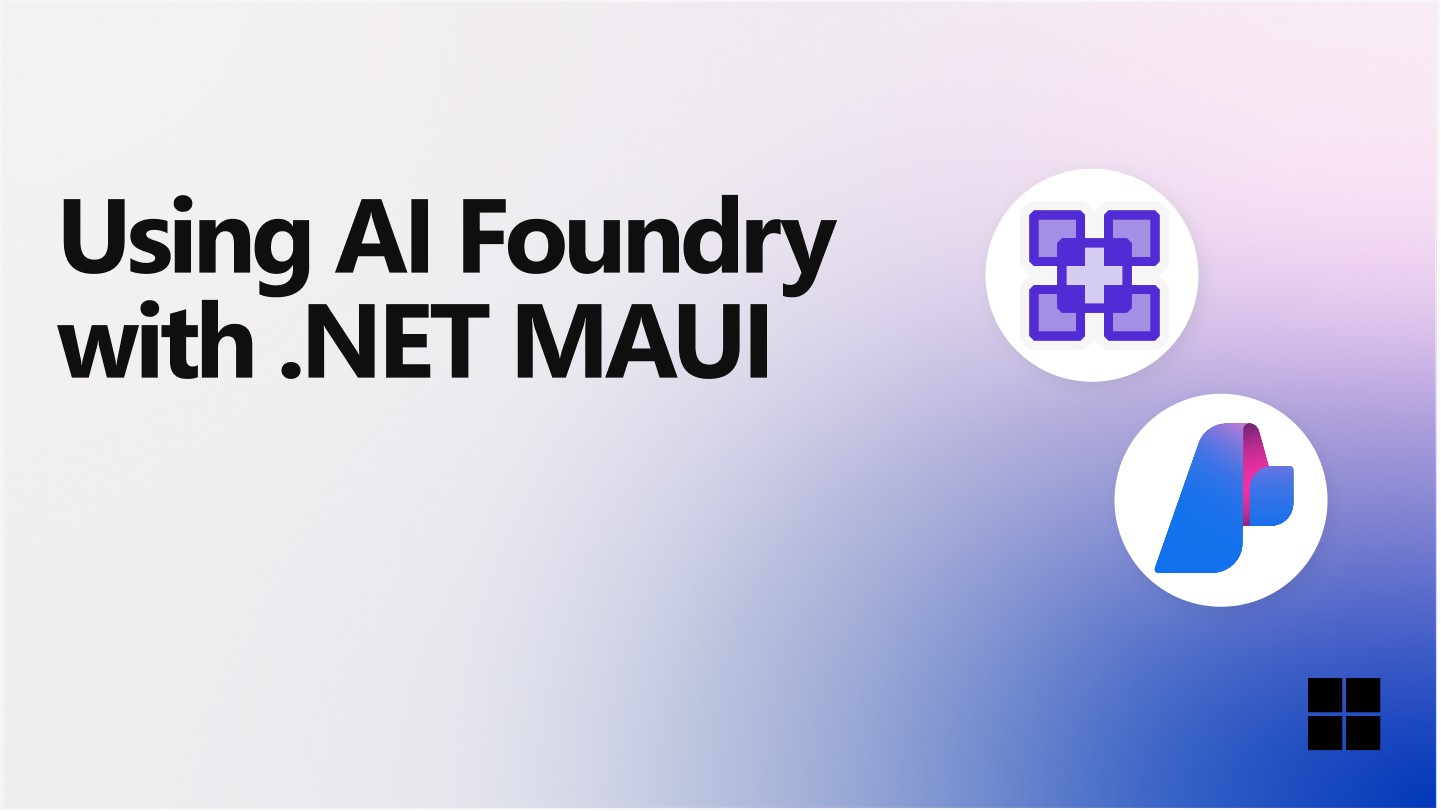 Using AI Foundry with .NET MAUI