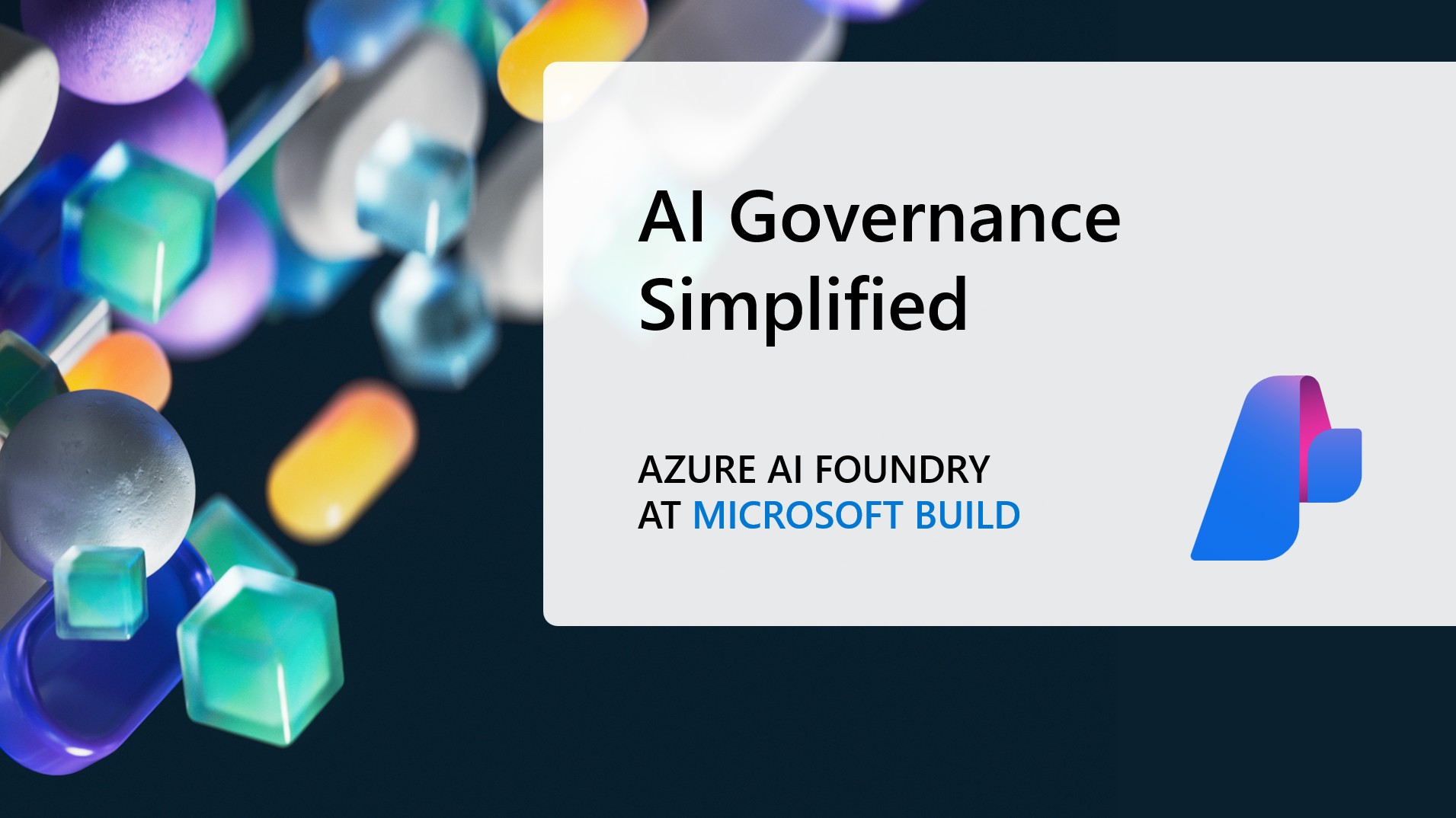 How Azure AI Foundry and Partners Simplify Governance Without Slowing Developers Down