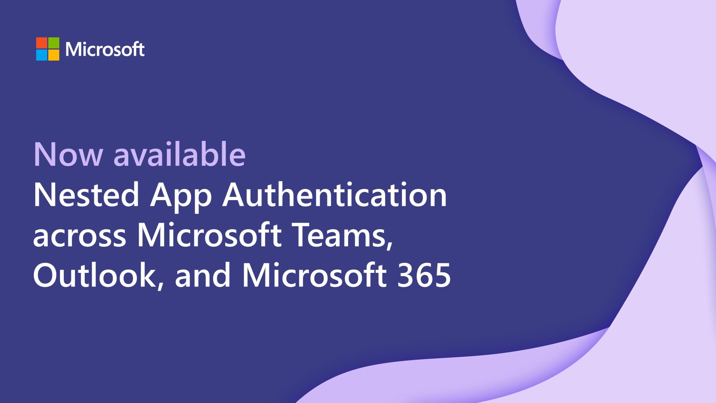 Nested App Authentication: Now generally available across Microsoft 365